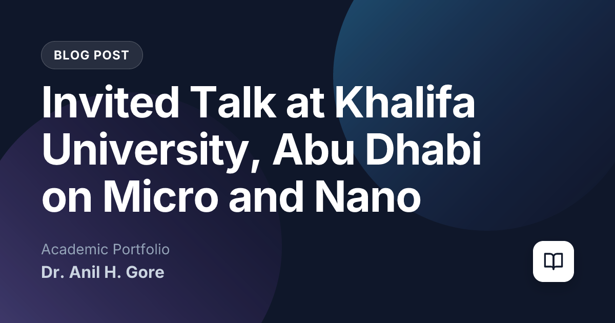 Invited Talk at Khalifa University, Abu Dhabi on Micro & Nano Plastics