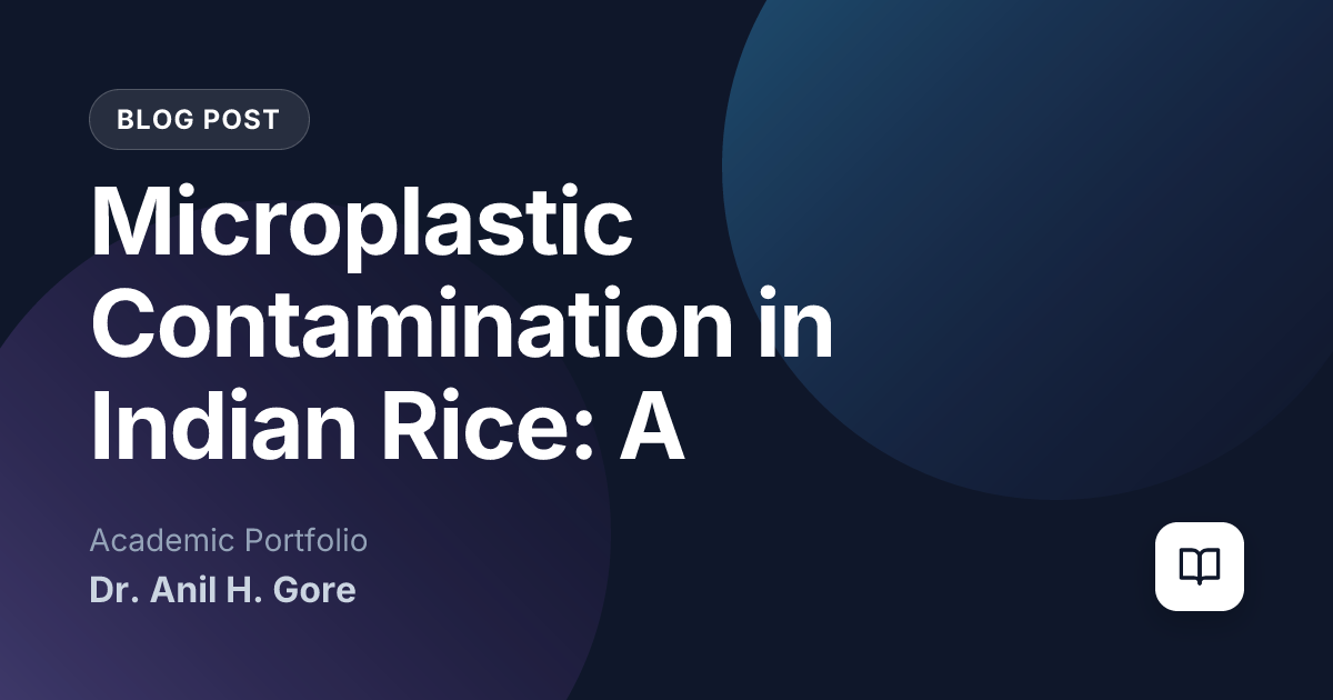 Microplastic Contamination in Indian Rice: A Landmark Study